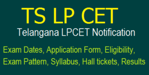 TS LPCET 2018 Notification, Online apply for HPT,TPT,UPT Admissions