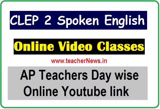 AP SCERT CLEP 2 Spoken English in Youtube Class in Webinar for AP Teachers