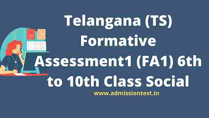 TS FA1 Social Questions Papers for 6th, 7th, 8th, 9th, 10 Classes