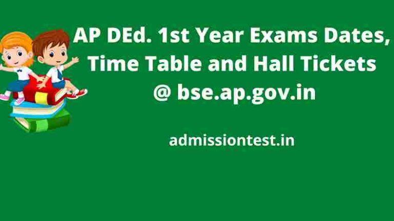 AP DEd. 1st Year Exams Dates, Time Table and Hall Tickets, 2022