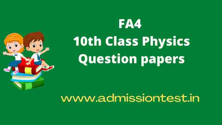 Ap FA4 Physics 10th Class Question papers