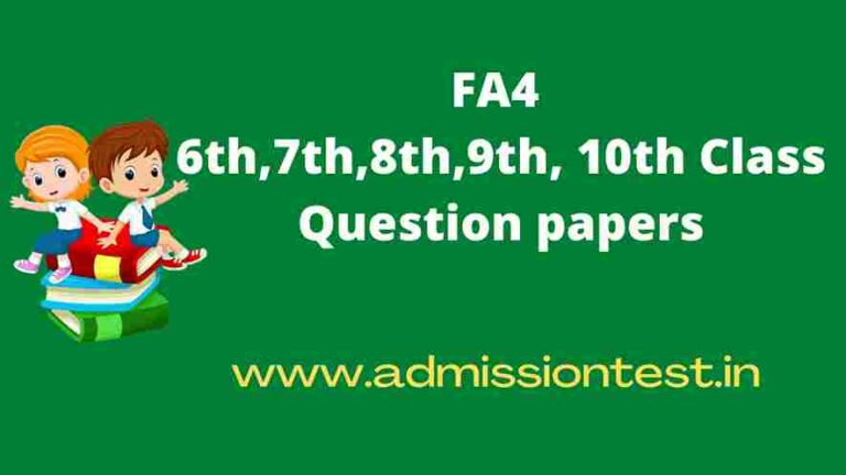 Ap FA4 Question papers for 6th to 10th Class