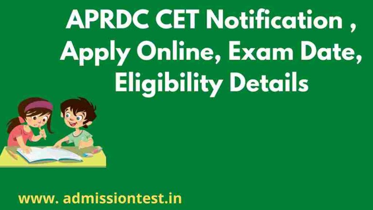 APRDC CET Notification 2023, Apply Online, Exam Date, Eligibility Details