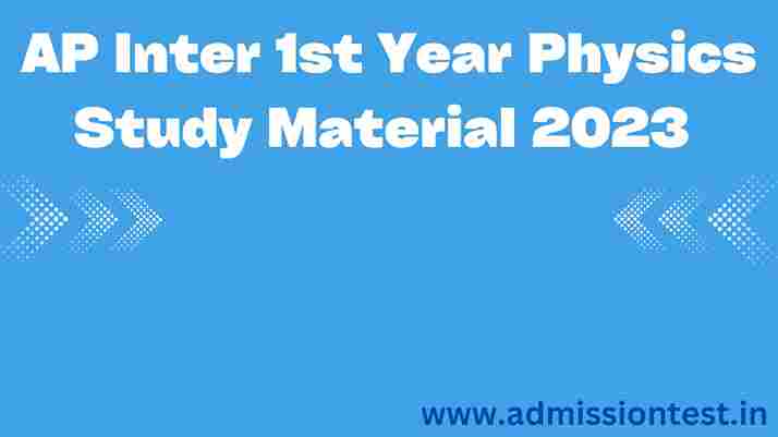 AP Inter 1st Year Physics Study Material 2023