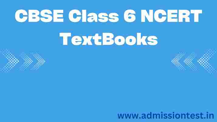 CBSE Class 6 NCERT TextBooks