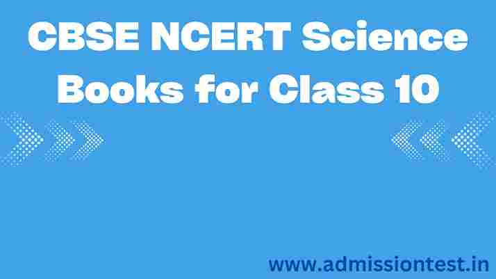 CBSE NCERT Science Books for Class 10
