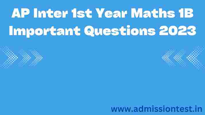 AP Inter 1st Year Maths 1B Important Questions 2023