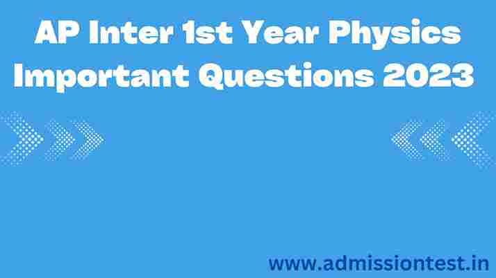 AP Inter 1st Year Physics Important Questions 2023