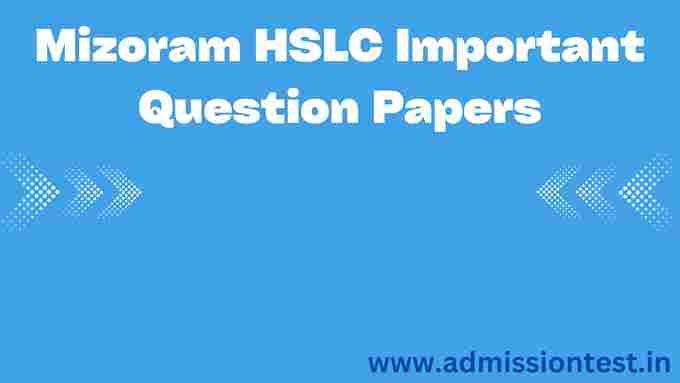 Mizoram HSLC Important Question Papers