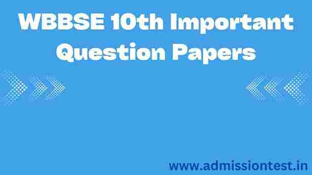 WBBSE 10th Important Question Papers