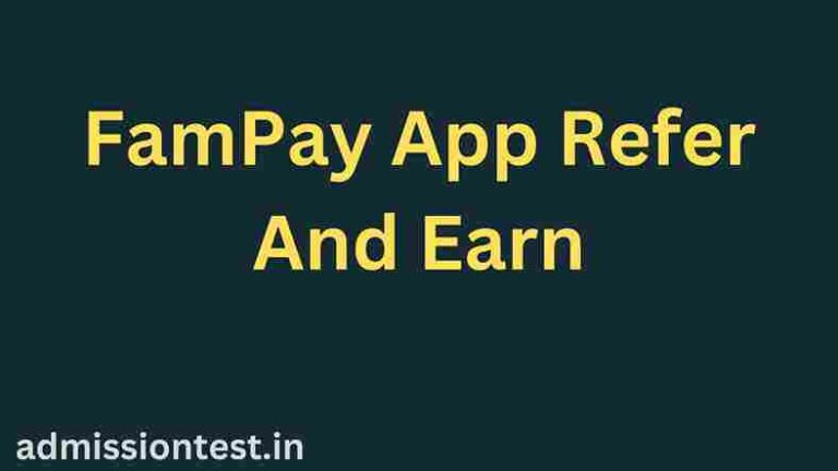 FamPay App Refer And Earn