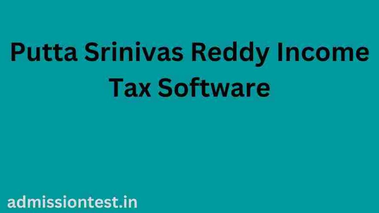 Putta Srinivas Reddy Income Tax Software