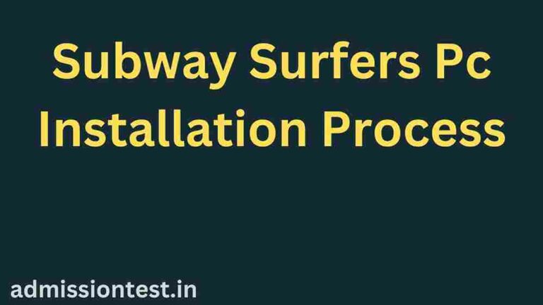 Subway Surfers Pc Installation Process