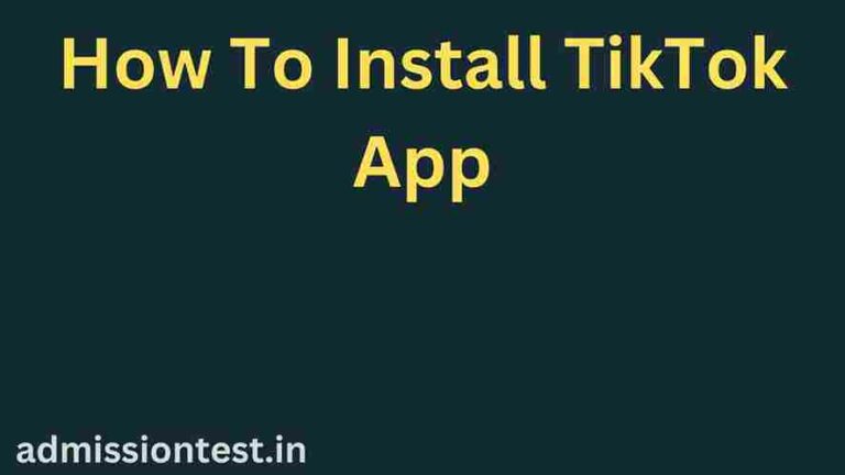 How To Install TikTok App